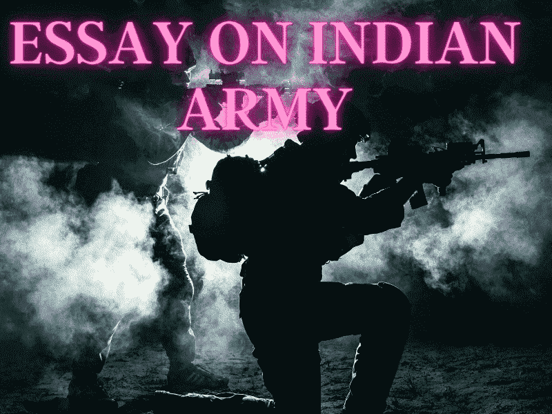 Essay on Indian Army